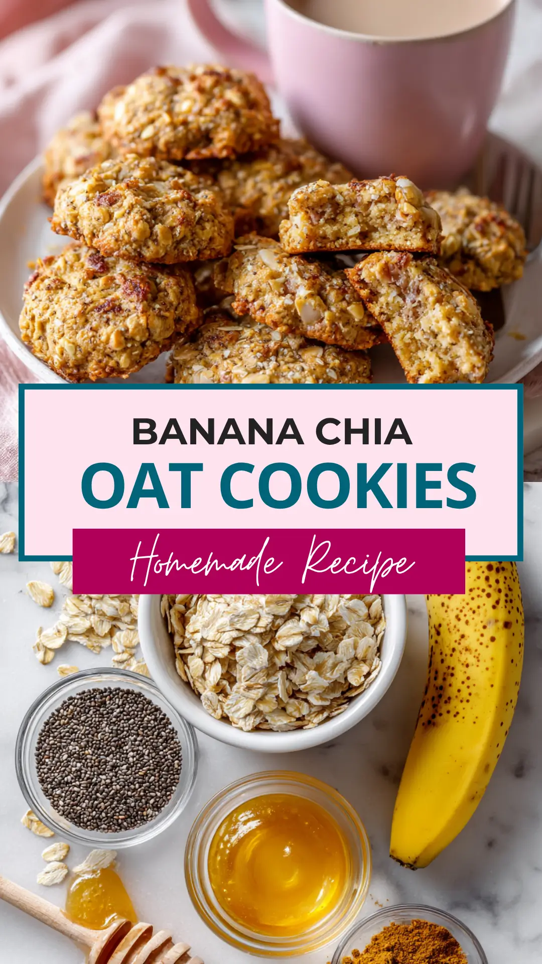 Banana Chia Oat Cookies: Naturally Sweetened 15 banana-chia-oat-cookies-pin